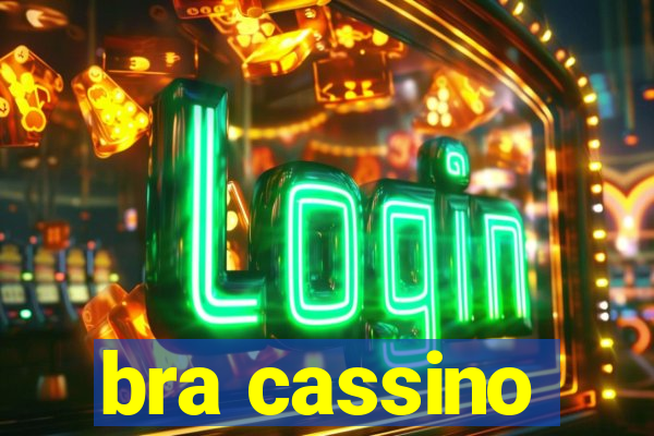 bra cassino